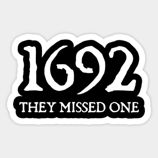 1692 They Missed One Sticker